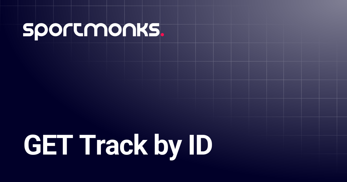 GET Track by ID | Formula One API Documentation | API 2.0
