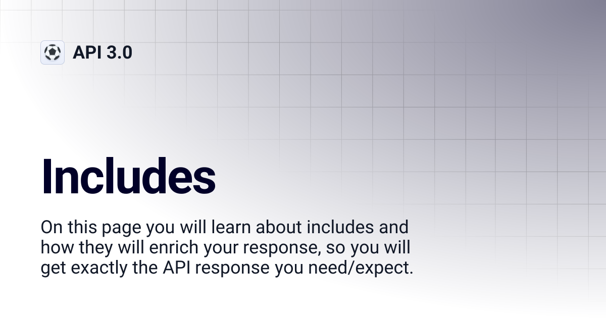 Includes | API 3.0